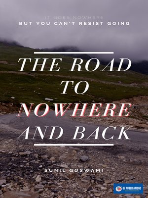 cover image of The Road to Nowhere and Back